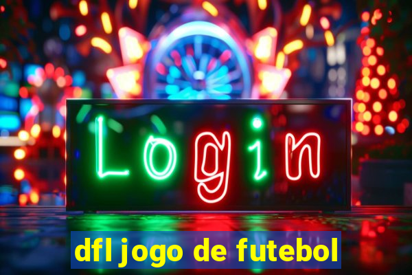 dfl jogo de futebol